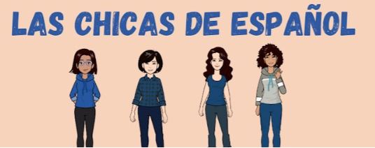 La Chicas de Espanol